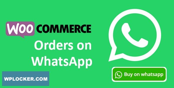 Woocommerce Orders on WhatsApp v1.2.0