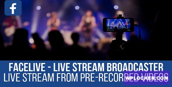 FaceLive v1.1.0 - Live Stream Broadcaster Plugin for WordPress