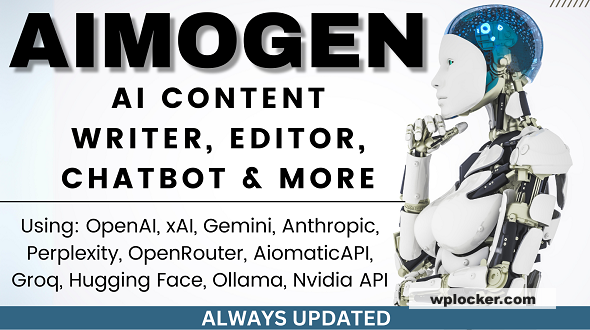 Aimogen Pro v2.8.6 - All-in-One AI Content Writer, Editor, ChatBot & Automation Toolkit
