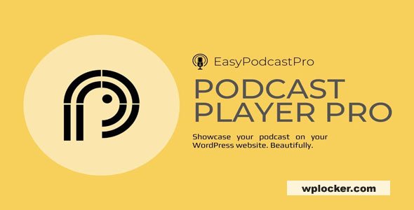 Podcast Player Pro v5.9.3 - Showcase your podcast on your website